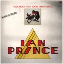12inch Vinyl Single - Ian Prince - Too Much Too Soon - Picture Cover