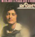 LP - Ian Raines - With Just a Piano And A Song