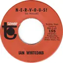 7inch Vinyl Single - Ian Whitcomb - N-E-R-V-O-U-S!