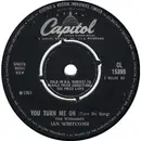 7inch Vinyl Single - Ian Whitcomb - You Turn Me On (Turn On Song) / Poor But Honest