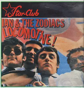 The Zodiacs - Locomotive!