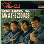 Ian & The Zodiacs - Listen To Ian & The Zodiacs