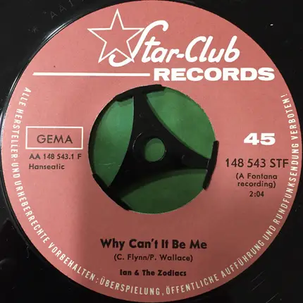 Ian & The Zodiacs - Why Can't It Be Me / Leave It To Me