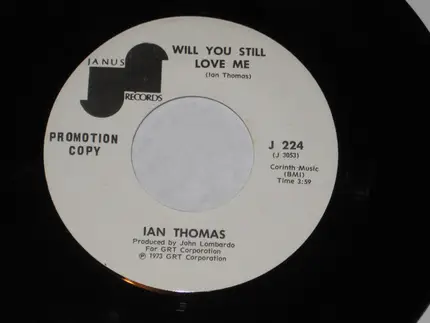 Ian Thomas - Painted Ladies / Will You Still Love Me