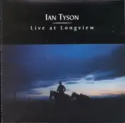 Ian Tyson - Live at Longview