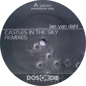 Ian Van Dahl - Castles In The Sky (Remixes)