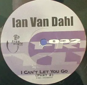 Ian Van Dahl - I Can't Let You Go (Part 2)