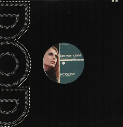 Ian Van Dahl - Secret Love (Remixes)