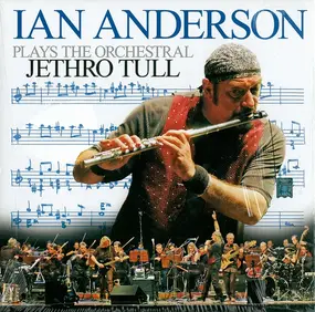 Ian Anderson - Plays The Orchestral Jethro Tull