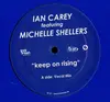 12'' - Ian Carey featuring Michelle Shellers - Keep On Rising