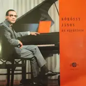 Iancsy Körössy - Kőrössy János És Együttese