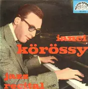 Iancsy Körössy - Jazz Recital