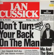 Ian Cussick - Don't Turn Your Back On The Man