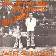 Ian Dury - Wake Up And Make Love With Me