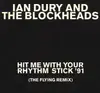 12'' - Ian Dury And The Blockheads - Hit Me With Your Rhythm Stick '91 (The Flying Remix)