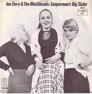 Ian Dury And The Blockheads - Sueperman's Big Sister