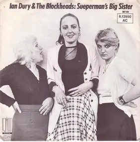 Ian Dury & the Blockheads - Sueperman's Big Sister