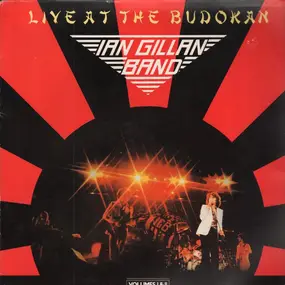 Ian Gillan - Live at the Budokan