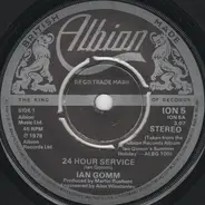 Ian Gomm - 24 Hour Service / Black And White