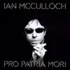 LP - IAN MCCULLOCH - PRO PATRIA MORI