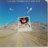 Ian Matthews - Hit and Run