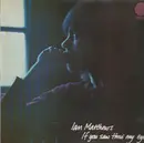LP - Ian Matthews - If You Saw Thro' My Eyes