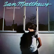 Ian Matthews - Stealin' Home