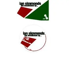 Ian Simmonds - THE WOODHOUSE EP