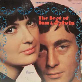 Ian & Sylvia - The Best Of Ian & Sylvia