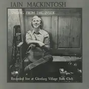 Iain Mackintosh - Singing From The Inside