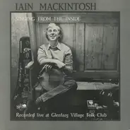 Iain MacKintosh - Singing From The Inside