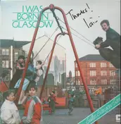 Iain Mackintosh - I Was Born In Glasgow