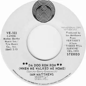 Iain Matthews - Da Doo Ron Ron (When He Walked Me Home)