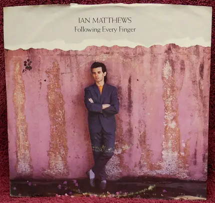 Iain Matthews - Following Every Finger