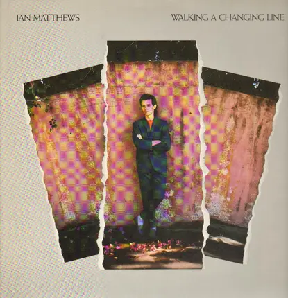 Iain Matthews - Walking a Changing Line