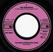 7inch Vinyl Single - Iain Sutherland - The Wheel