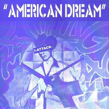 I Attack - American Dream