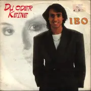 7inch Vinyl Single - Ibo - Du Oder Keine / Was macht schon die eine Nacht