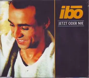 Ibo - Jetzt Oder Nie