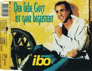 CD Single - Ibo - Der Liebe Gott Ist Ganz Begeistert