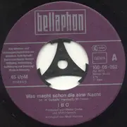 7inch Vinyl Single - Ibo - Was Macht Schon Die Eine Nacht