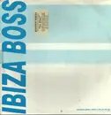 12inch Vinyl Single - Ibiza Boss - The Boss