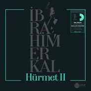 İbrahim Erkal - Hürmet II