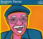 Ibrahim Ferrer - Ay, Candela