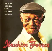 CD - Ibrahim Ferrer - Buena Vista Social Club Presents Ibrahim Ferrer