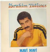 Ibrahim Tatlises - Mavi Mavi