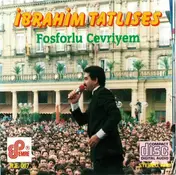 Ibrahim Tatlises - Fosforlu Cevriyem