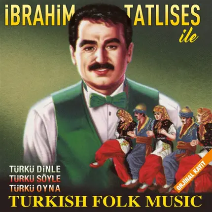 İbrahim Tatlıses - Türkü Dinle Türkü Söyle