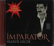 İbrahim Tatlıses - İmparator / Silerde Geçer