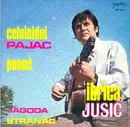 7inch Vinyl Single - Ibrica Jusić - Celuloidni Pajac